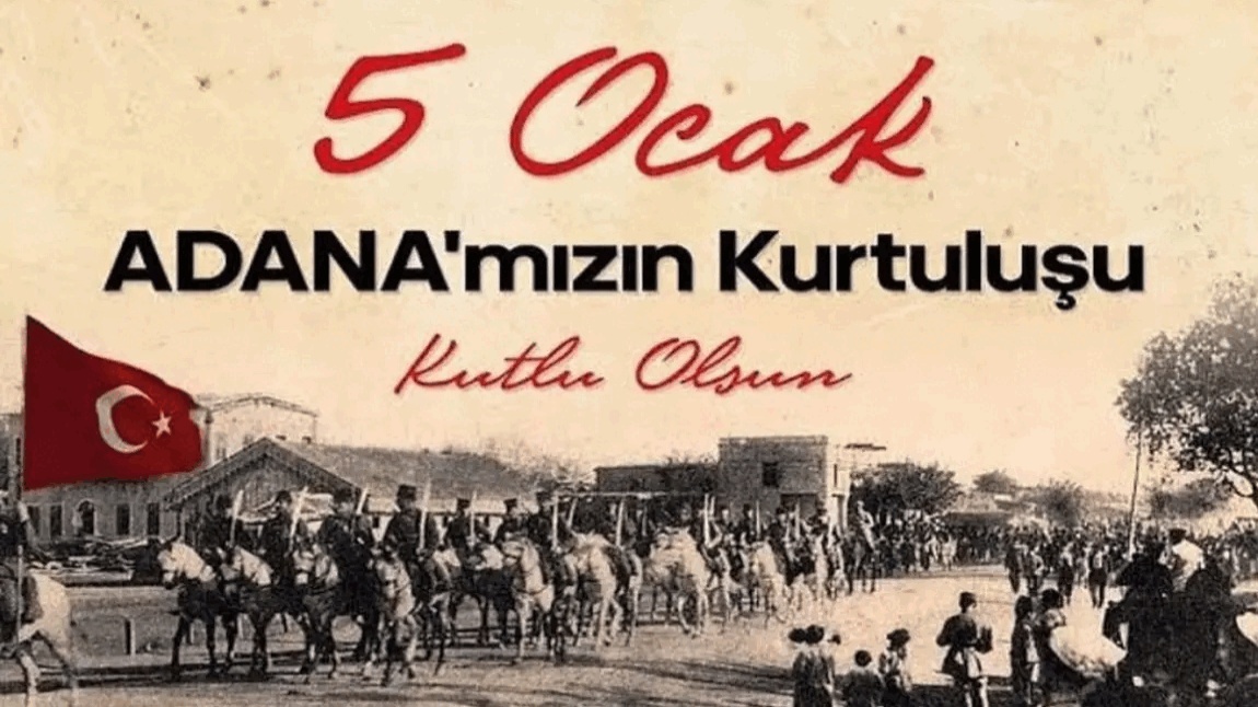 5 Ocak Adana'mızın Kurtuluşu